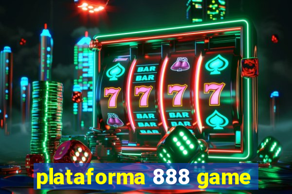 plataforma 888 game